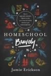 Homeschool Bravely